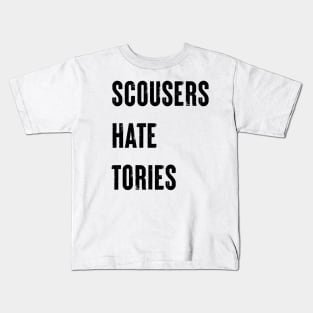 Scousers Hate Tories Kids T-Shirt